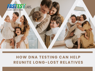 How DNA Testing Can Help Reunite Long-Lost Relatives